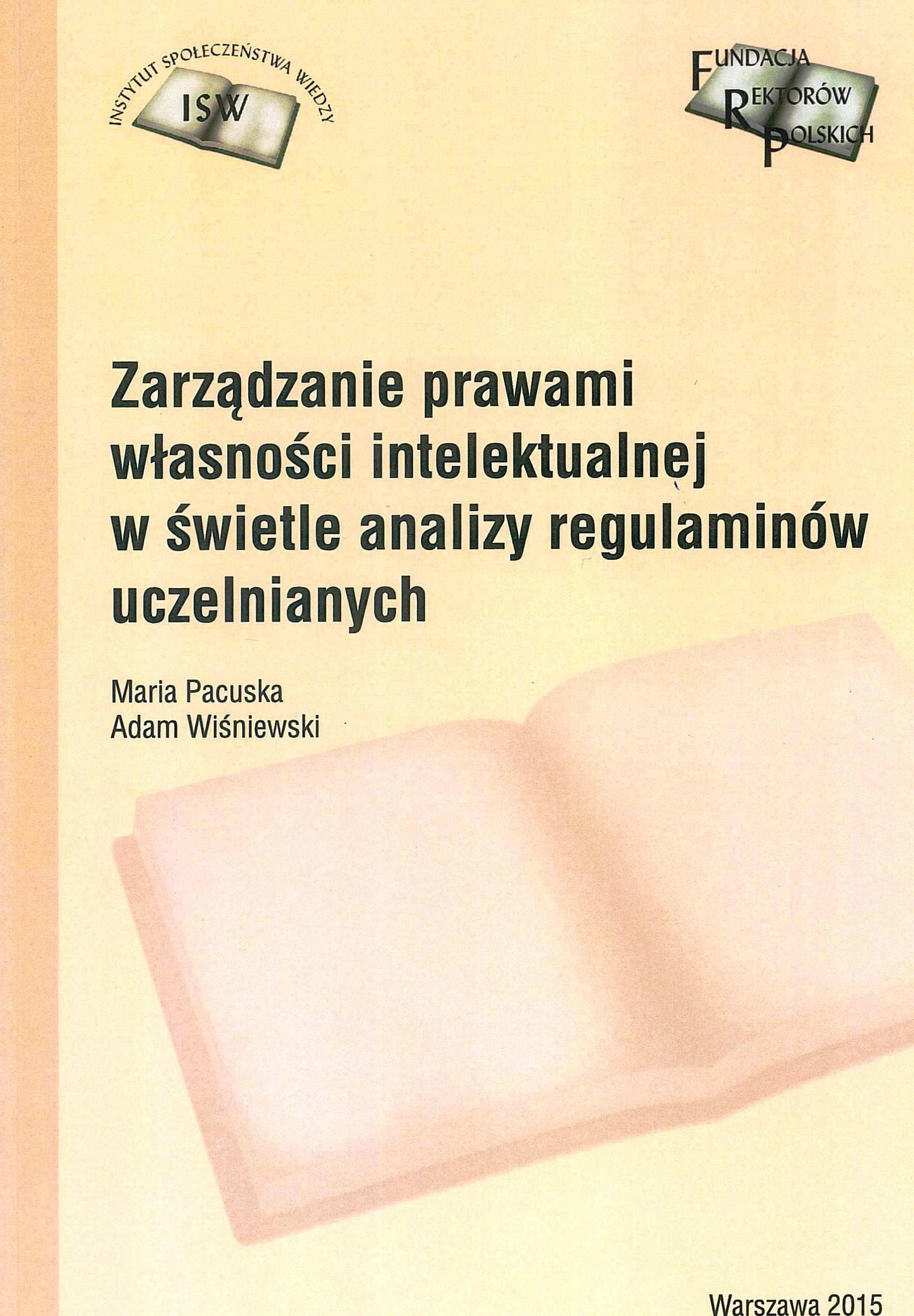 Zarządzanie prawami własności intelektualnej w świetle analizy regulaminów uczelnianych